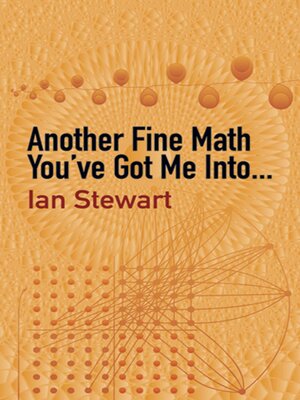 cover image of Another Fine Math You've Got Me Into. . .